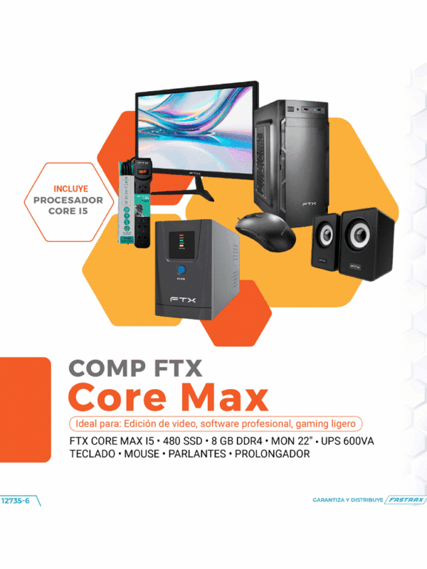 COMPUTADORA FTX CORE MAX I5/480SSD/8G MON 22" UPS 600 TECLADO MOU SPK FILTRO